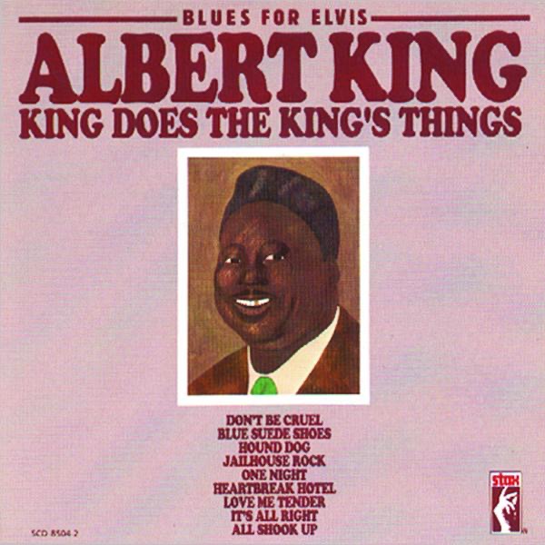 Blues For Elvis: King Does the King's Things (Remastered) Blues For Elvis: King Does the King's Things (Remastered)