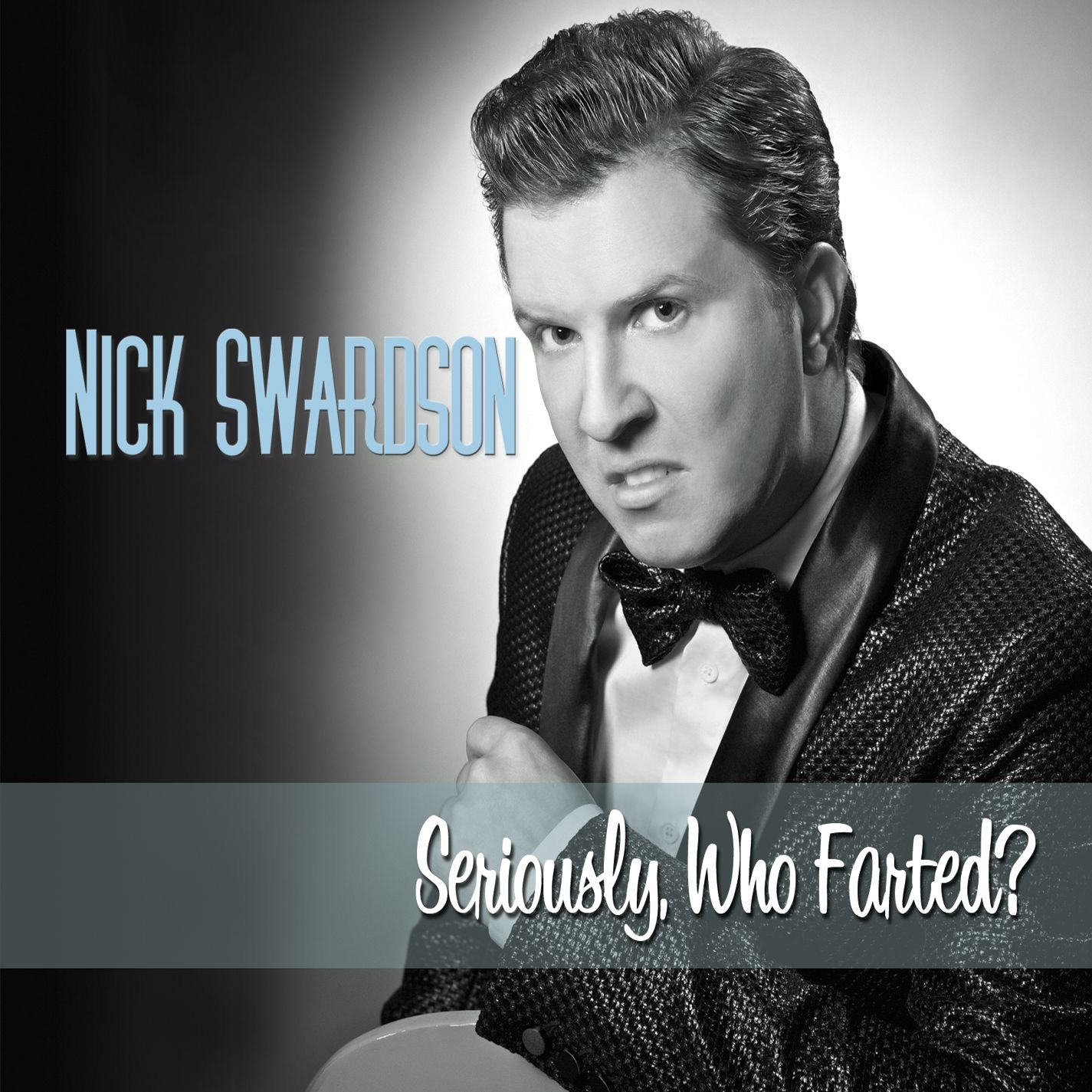 Cover to Nick Swardson's Seriously, Who Farted?