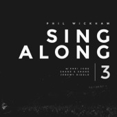 Phil Wickham - Singalong 3 (Live)  artwork