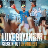 Luke Bryan - Spring Break...Checkin' Out (5 Song) - EP  artwork