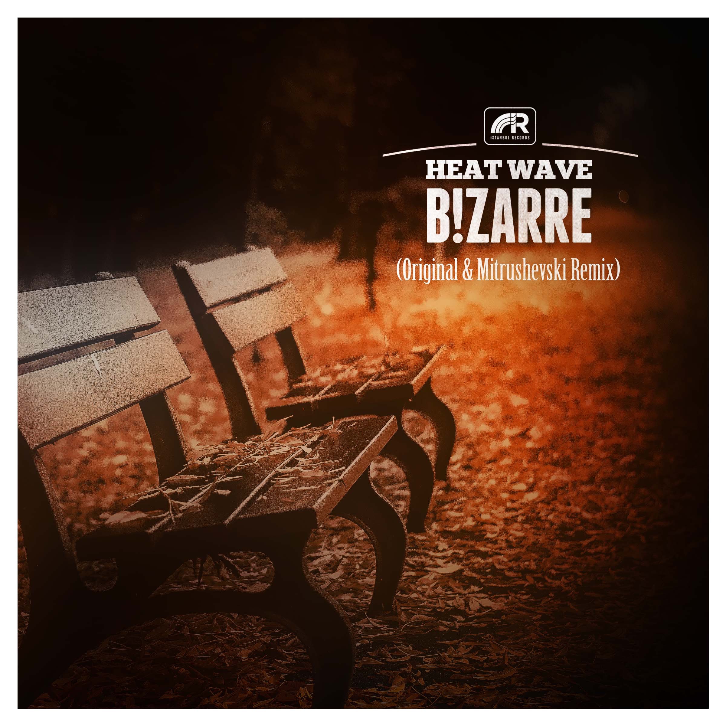 Heat Wave - Single - B-zarre