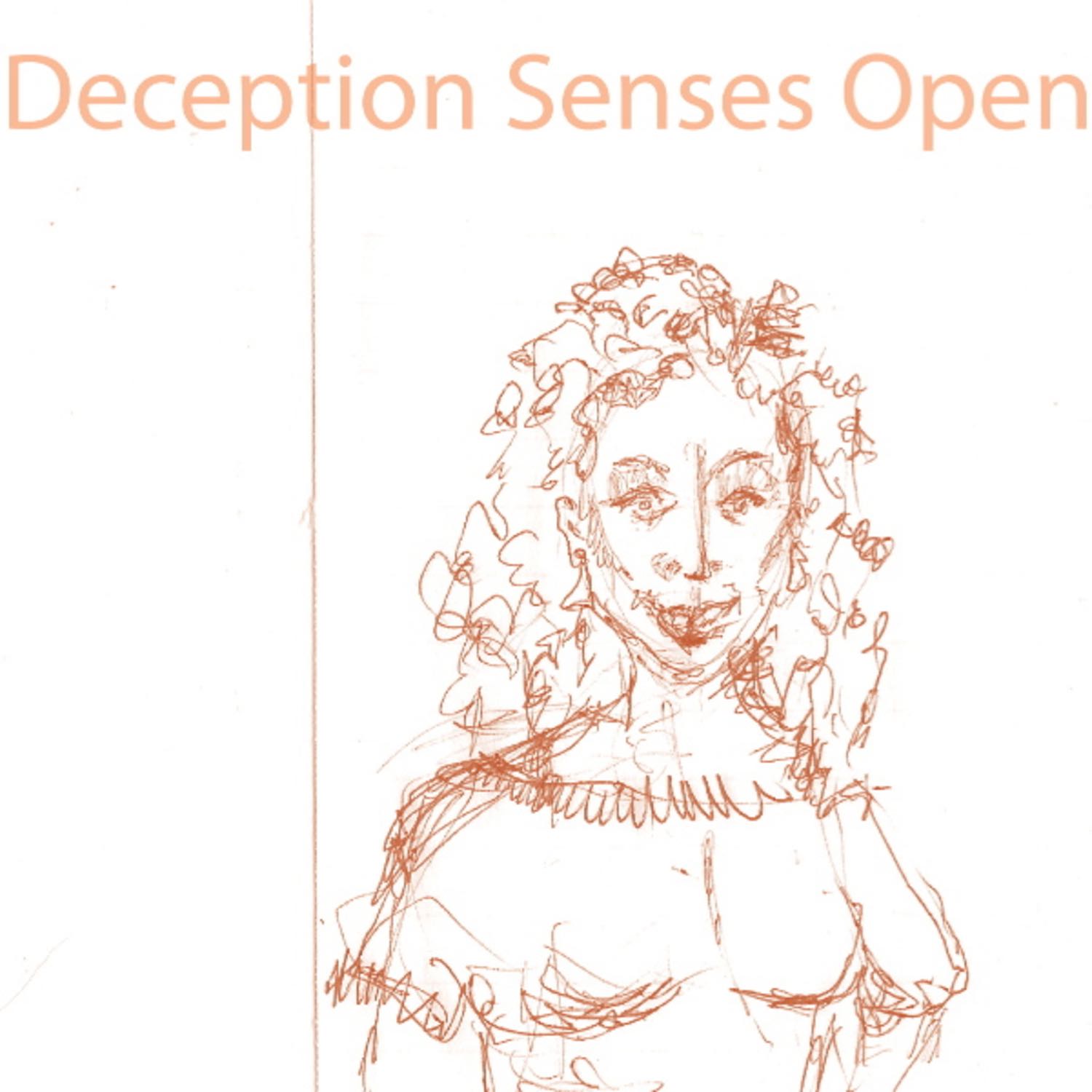 Deception Senses Open - Deception Senses Open