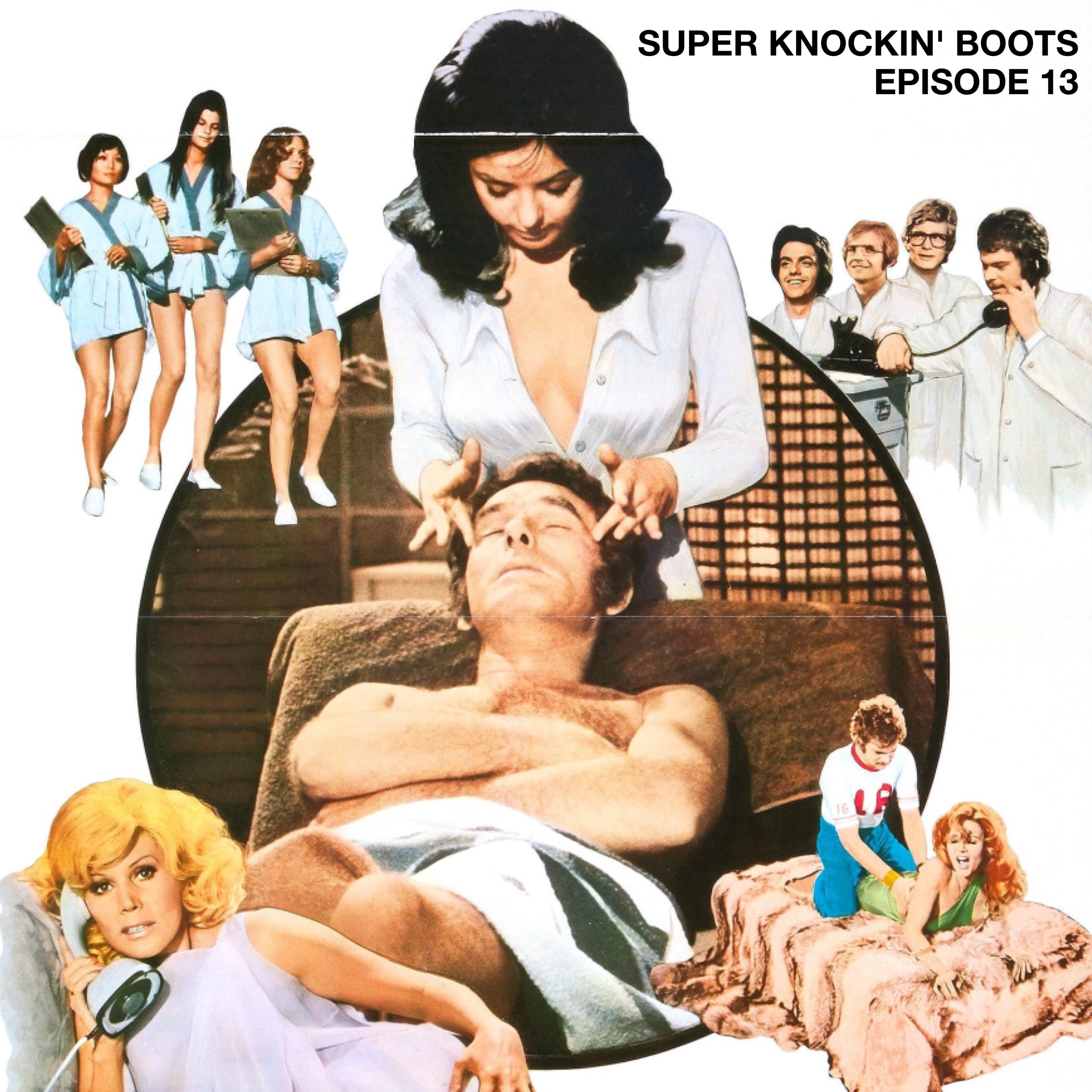 Cover to Super Knockin' Boots's Super Knockin' boots Episode 13