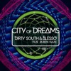 City of Dreams (feat. Ruben Haze)