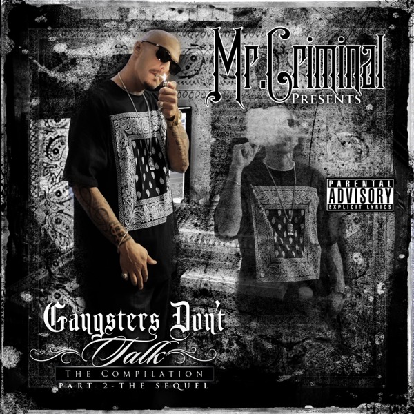 Gangsters Dont Talk Part 2 the Sequel Mr Criminal CD cover