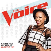 Kimberly Nichole - What’s Up (The Voice Performance)  artwork