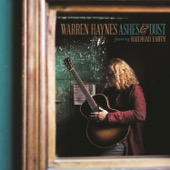 Warren Haynes - Ashes & Dust (Deluxe Edition) [feat. Railroad Earth]  artwork