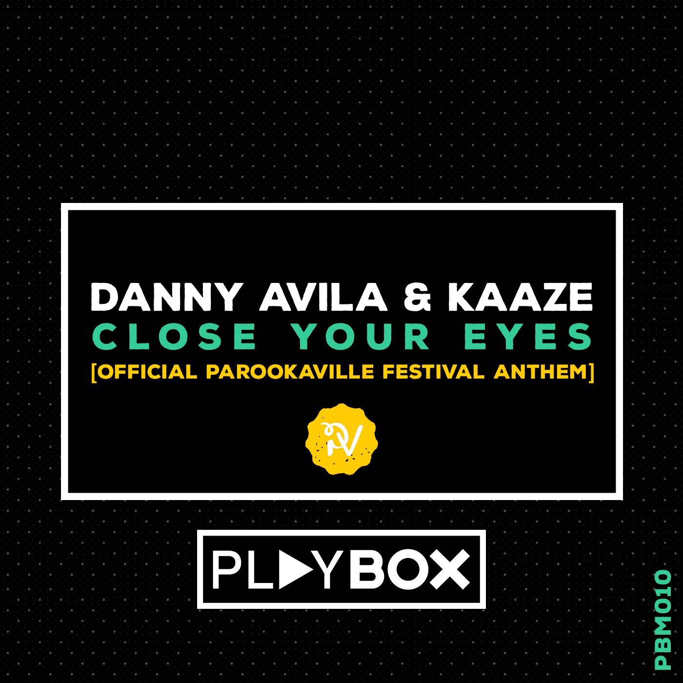 Close Your Eyes (Official Parookaville Festival Anthem) - Single Close Your Eyes (Official Parookaville Festival Anthem) - Single