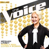 Meghan Linsey - When a Man Loves a Woman (The Voice Performance)  artwork