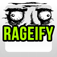Rageify: A Rage Troll...