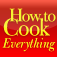 How to Cook Everythin...
