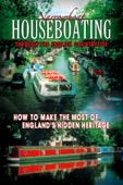 Poster för Narrowboat Houseboating Through the English Countryside: How to Make the Most of England's Hidden Heritage
