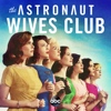 The Astronaut Wives Club - Launch  artwork