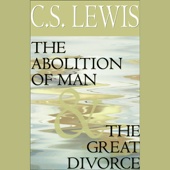 The Abolition of Man &amp; The Great Divorce (Unabridged) - C. S. Lewis Cover Art