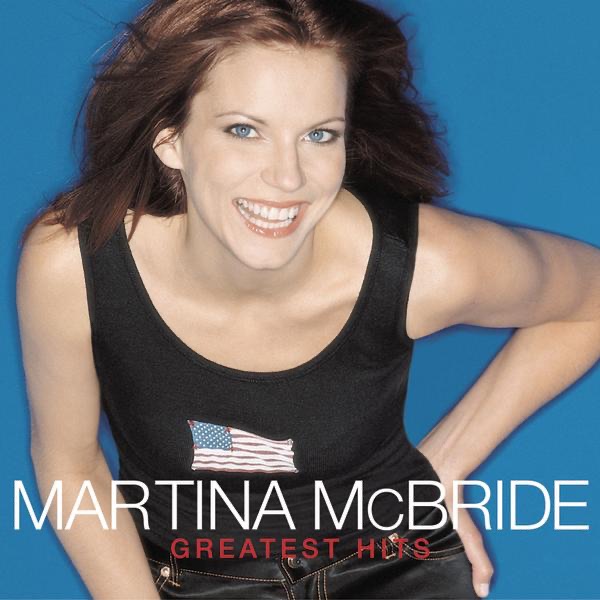 Martina McBride Greatest Hits Album Cover