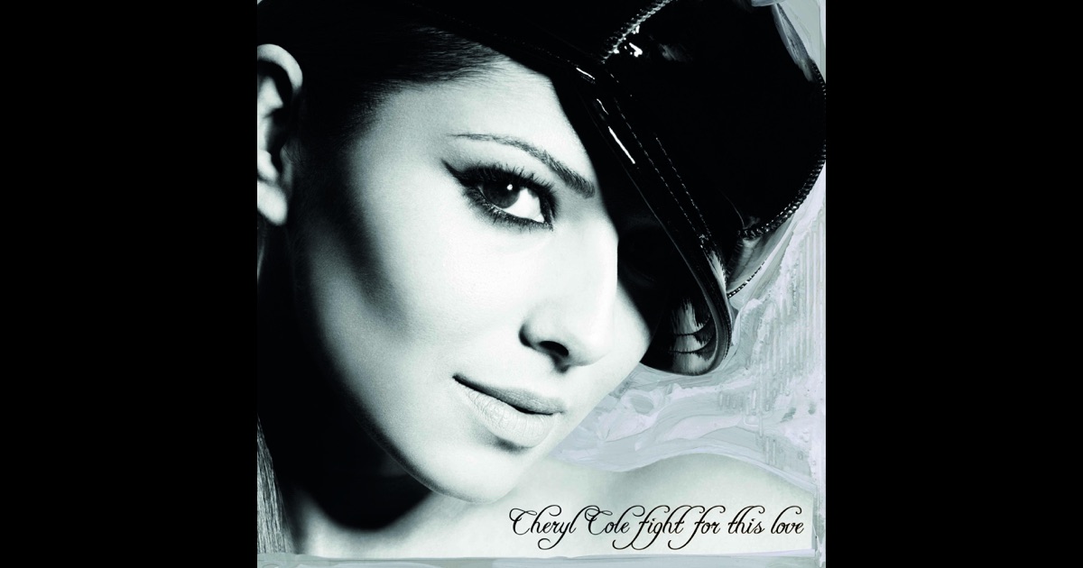 Fight for This Love EP by Cheryl Cole on Apple Music Fight for This Love EP by Cheryl Cole on Apple Music