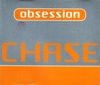 CHASE - Obsession