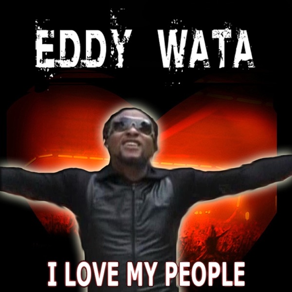 eddy wata-i love my people скачать