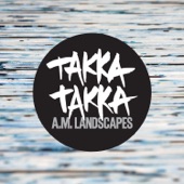 A Bad Sign (Highs and Lows) - Takka Takka