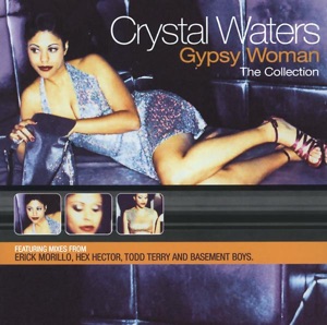 CRYSTAL WATERS - Gypsy Woman