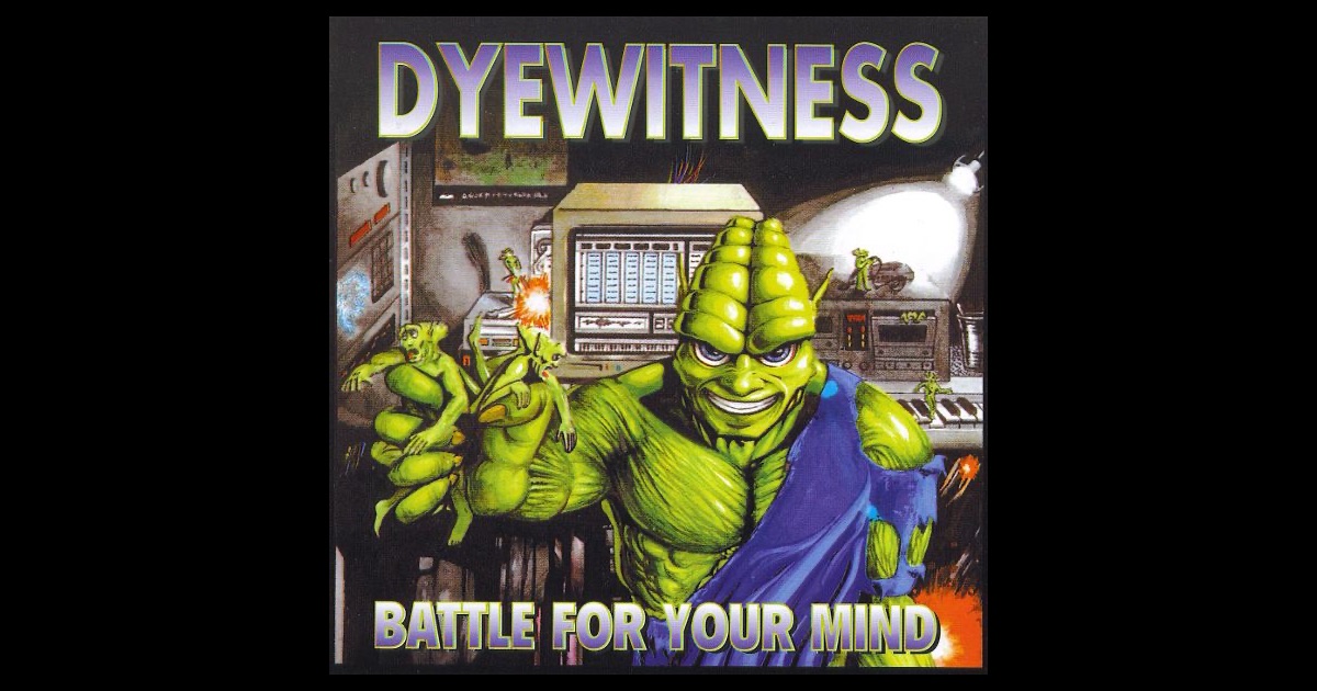 Dyewitness Dye Witness What Would You Like To Hear Again? Dyewitness Dye Witness What Would You Like To Hear Again?