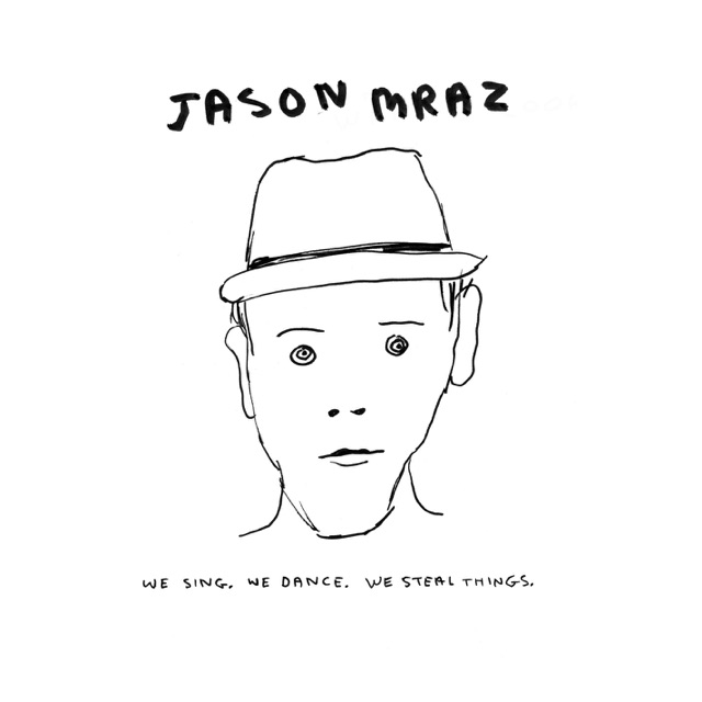 Jason Mraz We Sing. We Dance. We Steal Things Album Cover