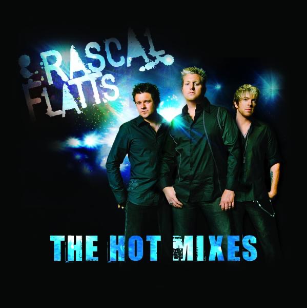 Rascal Flatts The Hot Mixes - Single Album Cover