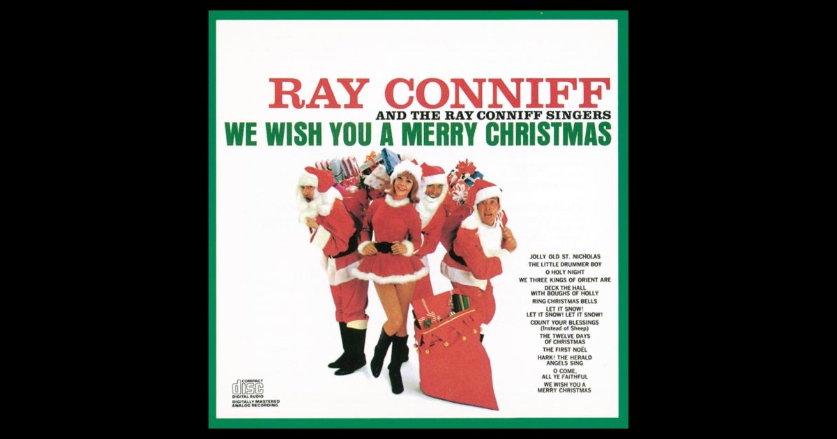 We Wish You a Merry Christmas by Ray Conniff on Apple Music