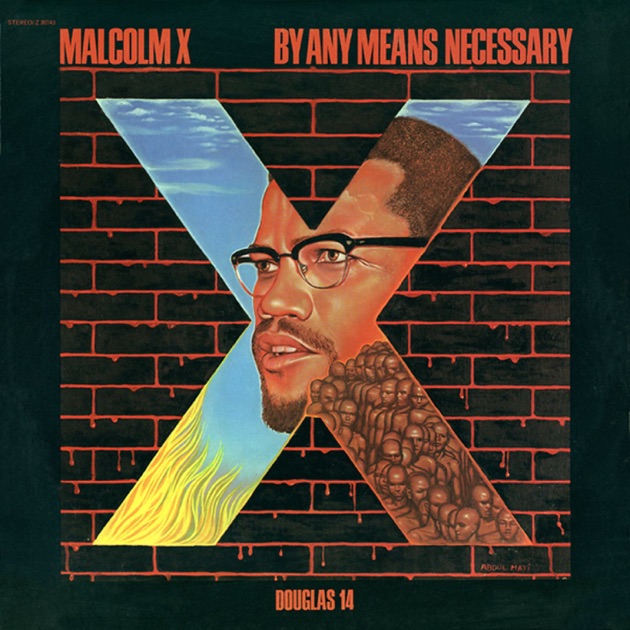 By Any Means Necessary By Malcolm X On Apple Music