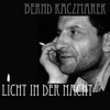 Licht In Der Nacht - Single, Bernd Kaczmarek