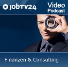 Video-Podcast "Finanzen & Consulting" von JobTV24.de