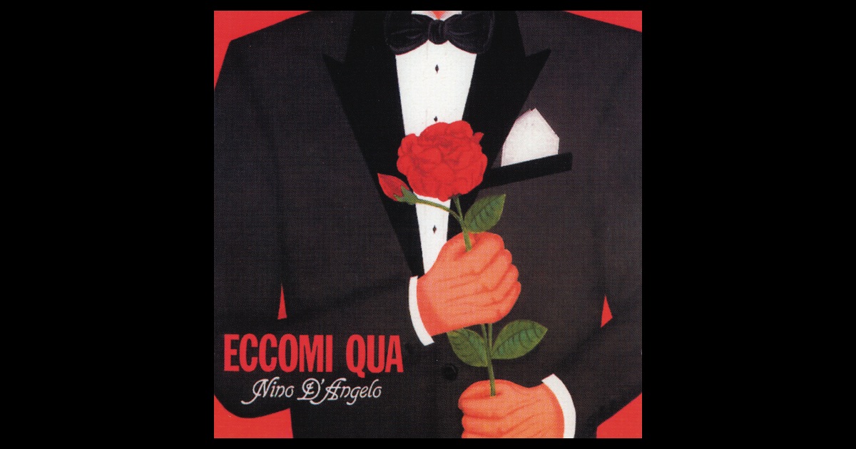 Nino D'Angelo Eccomi Qua Nino D'Angelo Eccomi Qua