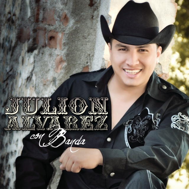 Julión Álvarez y su Norteño Banda Julion Alvarez Y Su Norteño Banda Album Cover