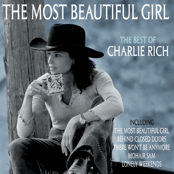 Charlie Rich The Most Beautiful Girl Free Download