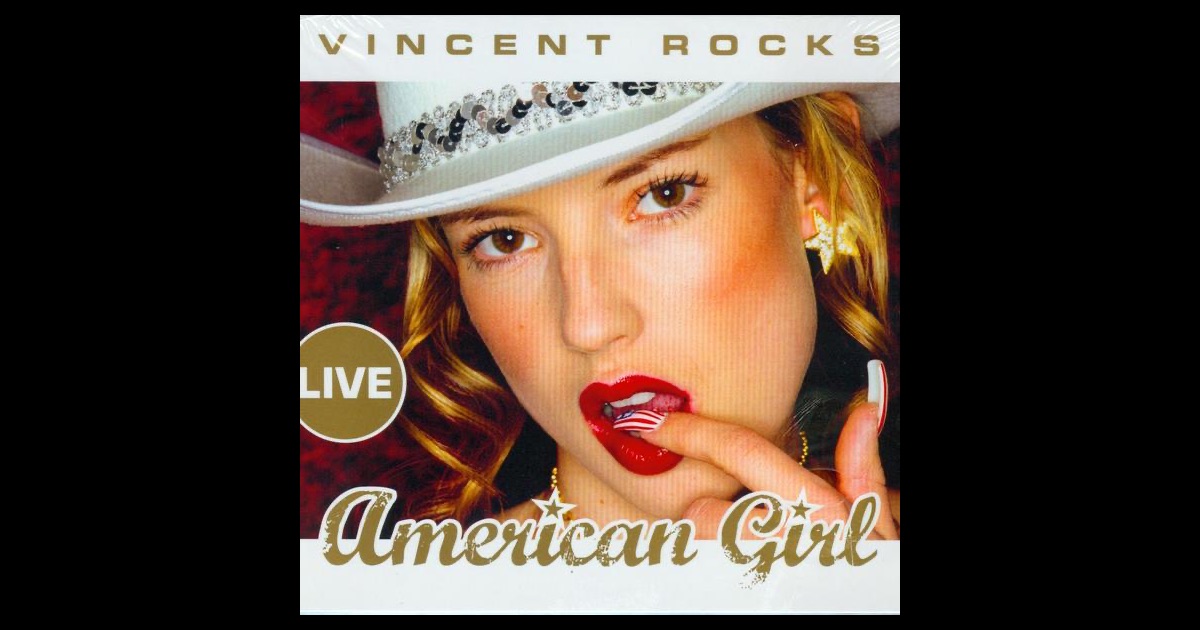 „American Girl (Live)“ von Vincent Rocks in iTunes