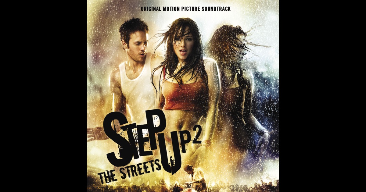 Step Up 2 The Streets (original Motion Picture Soundtrack) By Various 