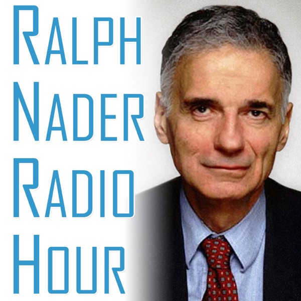 Ralph Nader Radio Hour | Ralph Nader | All You Can Books ...