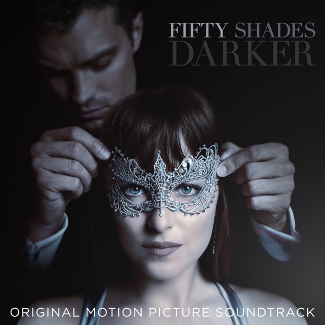 Fifty Shades Darker (Original Motion Picture Soundtrack) Album Cover