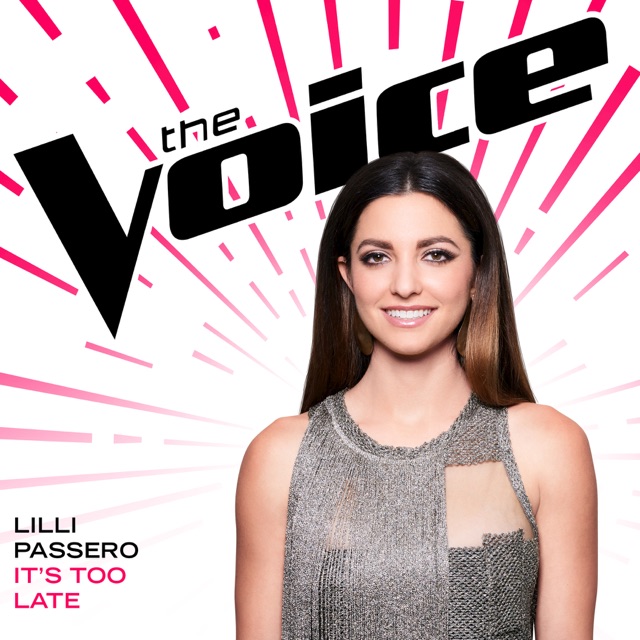 Lilli Passero It’s Too Late (The Voice Performance) - Single Album Cover
