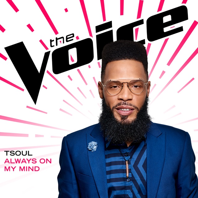 TSoul Always On My Mind (The Voice Performance) - Single Album Cover