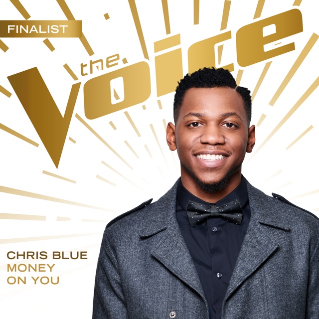 Chris Blue Money On You (The Voice Performance) - Single Album Cover