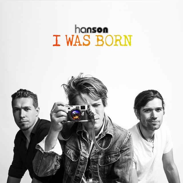 Hanson I Was Born - Single Album Cover