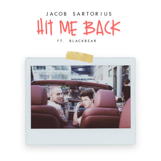 Jacob Sartorius Hit Me Back (feat. Blackbear) - Single Album Cover