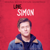 Various Artists - Love, Simon (Original Motion Picture Soundtrack)  artwork