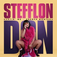 Hurtin' Me by Stefflon Don & French Montana
