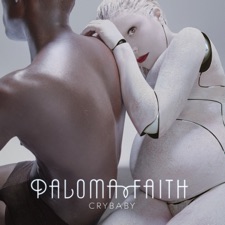 Crybaby by Paloma Faith