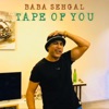 Tape Of You