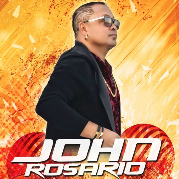 John Rosario - Demasiado Amor