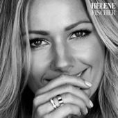 ℗ 2017 Helene Fischer, under exclusive license to Polydor/Island, a division of Universal Music GmbH
