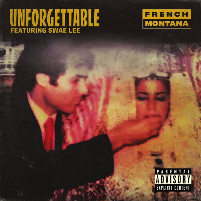 Unforgettable (feat. Swae Lee) - Single Album Cover